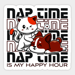 cat and dog naptime is my happy hour, Kawaii Cute kitty and puppy sleeping Sticker